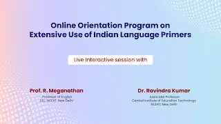 Live Interaction on PMeVIDYA :Online Orientation Program on Extensive Use of Indian Language Primers