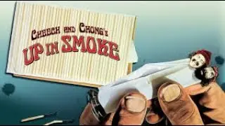 Up in Smoke (1978) The Citizen Kane of Stoner Movies