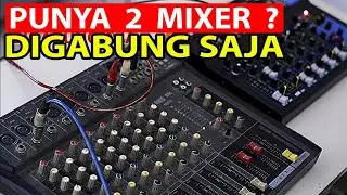 cara sambung 2 mixer audio, nambah channel📌