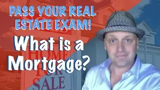 The basics of a Mortgage