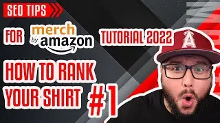 SEO Tips For Merch By Amazon Tutorial 2022: How To Rank Your Shirt #1 In The Search Results