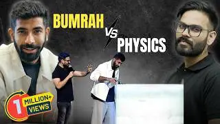 Jasprit Bumrah और Physics ka जबरदस्त Takraav!