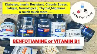 Vitamin B1 or BENFOTIAMINE Supplement Benefits For Multiple Health Problems | @healthyfixes6357