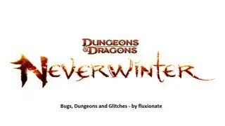 Neverwinter - Out of the world (Map Bug)