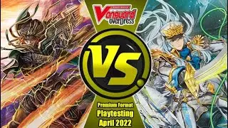 Thavas Vs Handrip Kagero - Cardfight Vanguard Premium Format Playtesting April 2022