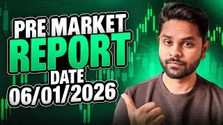 Pre Market Report | Date - 6th Jan 2026