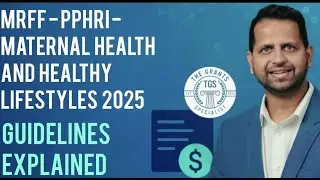 Guidelines Explained: MRFF   PPHRI &ndash; Maternal Health and Healthy Lifestyles 2025