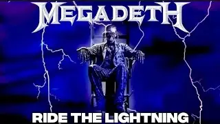 MEGADETH - Ride The Lightning [Lyrics]