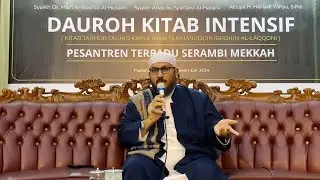 Sesi 2 Dauroh Kitab Jauharut Tauhid - Syaikh Dr. Mar'i Ar-Rasyid Al-Husaini