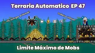 Como Atingir o LIMITE M&Aacute;XIMO de Mobs no Terraria e PARAR o Spawn! - Terraria 100% Autom&aacute;tico (Ep 47)