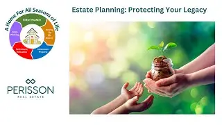 Estate Planning : Protecting Your Legacy