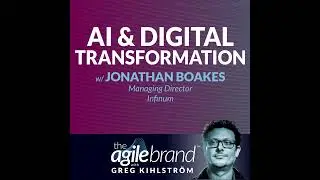 #499: AI and Digital Transformation with Jonathan Boakes, Infinum