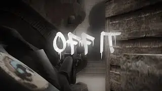 OFF IT [2K EDIT CS:S]