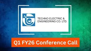 Techno Electric & Engineering Q1 FY26 Concall: Revenue Trends, Order Book & Growth Strategy