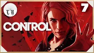 ClassyKatie Plays CONTROL! ❖ EPISODE 7