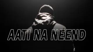 AATI NA NEEND - LEO SUPERSTAR | (MV)