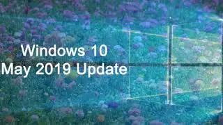 What to do before installing Windows 10 May 2019 update on your PC
