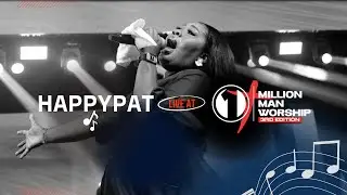 HAPPYPAT - Powerful Worship Ministration at One Million Man Worship 3rd Edition