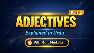 Adjectives Explined in Urdu/Hindi  | Part 2| English Grammar