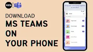 How to Download Microsoft Teams on Android | How to Use Microsoft Teams on Mobile Device (2023)