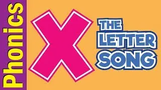 The Letter X Song | Phonics Song | The Letter Song | ESL for Kids | Fun Kids English