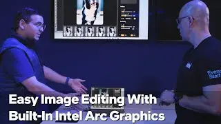 Intel Core Ultra and Distinct AI Enable Prompt-Based Photo Editing | Talking Tech | Intel Technology