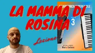 Lezione - LA MAMMA DI ROSINA - Fisarmonica Superfacile Vol. 3