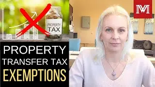 Property Transfer TAX Exemptions: What you Need to Know About & How to Avoid Property Transfer Taxes