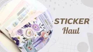 Spring Sticker Haul ft Peony Ink Paperie, Paper Trail Plans, The Giving Girl, LTA, TPPC, etc