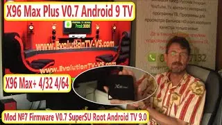 X96 Max Plus V0.7 Android 9 TV BOX Mod Firmware SuperSU Root ТВ Приставка BOX Android Amlogic S905X3
