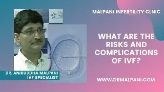 Risks and complications of IVF | Is IVF safe ? | IVF treatment