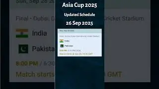 Asia Cup 2025 Full Schedule India vs Pakistan Date,  Final #asiacup | Updated Time Table 26 Sep