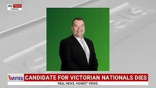 Nationals candidate dies five days out from Victorian election