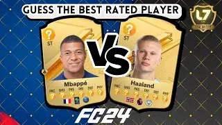 Guess the top rated player EA SPORTS FC 24 FIFA 24 | L7 Quiz 2024