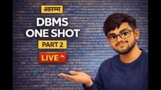 DBMS One Shot &ndash; Part 2 | LIVE