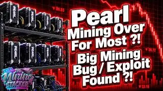 Pearl PRL Coin GPU Mining Still Worth It ?! BIG Mining Bug Discovered Increasing Hashrate 200x ?!