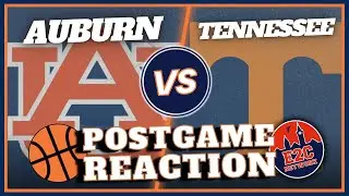 Auburn Defeats Tennessee, 79-70 | Let's Talk About It! | BASKETBALL POSTGAME REACTION