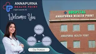 Annapurna Heath Point Hospital | Best & Affordable Hospital In #durgapur #hospital