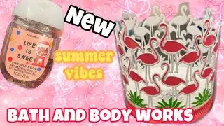 BATH AND BODY WORKS SPRING 2022 BATHANDBODYWORKS SUMMER VIBES
