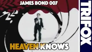 Heaven Knows (1996) [James Bond 007 Parody]
