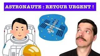 Astronaute malade à rapatrier d'urgence | Lecture et cours de Japonais
