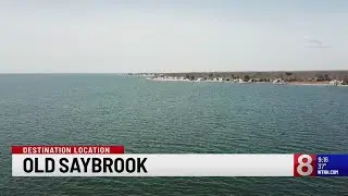 Destination Location: News 8 visits Old Saybrook