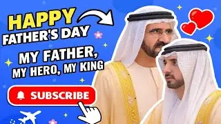 Happy Father's Day! | Fazza Poem in English | Sheikh Hamdan | Fazza Prince Of Dubai |