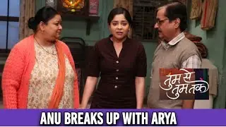 Tum Se Tum Tak: Ану расстается с Арьей ради родителей | Zee TV | Telly Face