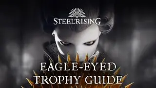 Steelrising - Hit 20 Hidden Enemies (Eagle-eyed Trophy Guide)