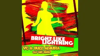 Bright Like Lightning (feat. MC Ishu)