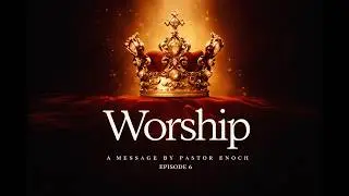 Worship (Part 6) || 3rd September, 2025 || Midweek Service || CEAZ1
