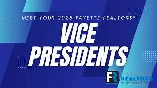 Meet Your 2026 Fayette REALTORS® Vice Presidents | Committees, Roles & Time Commitment
