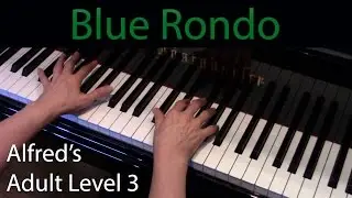 Blue Rondo (Intermediate Piano Solo) Alfred's Adult Level 3