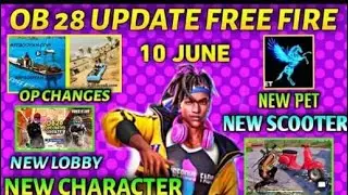 FREE FIRE NEW😍 UPDATE| FREE FIRE NEW OB 28 NEW UPDATE|FREE FIRE NEW CHARACTER|FREE FIRE NEW EVO GUN|
